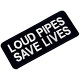 Loud Pipes Save Lives Biker Iron On Sew On Patch