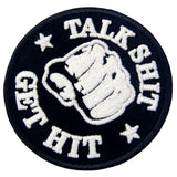 Glow In Dark Talk Shit Get Hit Iron On Sew On Patch